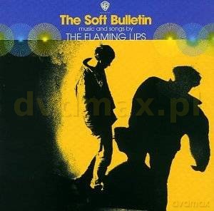 The Flaming Lips: The Soft Bulletin [CD]