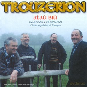 Trouzerion: Atau Biu [CD]