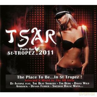 Tsar: Party Bar St Tropez 2011 [CD]