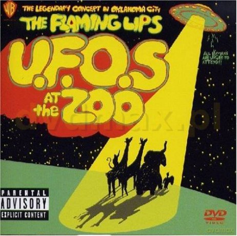 The Flaming Lips: U.F.O.'S At The Zoo The Legend [DVD]
