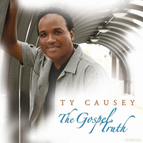 Ty Causey: The Gospel Truth [CD]