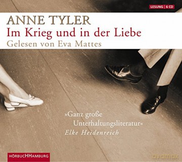 Tyler Anne - Im Krieg Und In Der Liebe: Eva Mattes [6CD]
