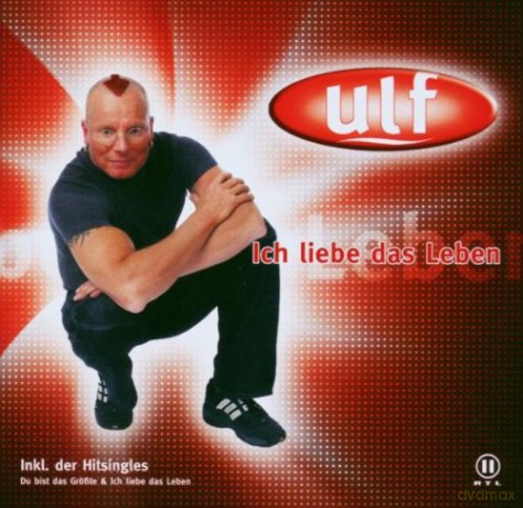 Ulf: Ich Liebe Das Leben [CD]