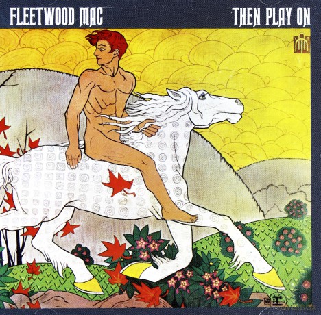 Fleetwood Mac: Then Play On [CD]