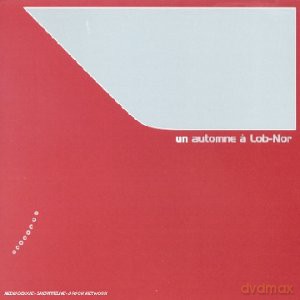 Un Automne A Lob-Nor: Un Automne A Lob-Nor [CD]