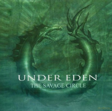 Under Eden: Savage Circle [CD]