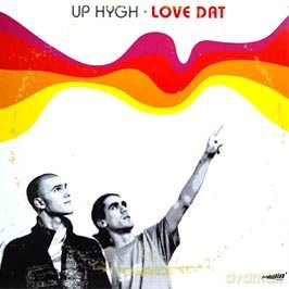 Up Hygh: Love Dat [Winyl]
