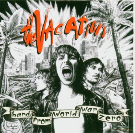 Vacation: Band From World War Zero [CD]