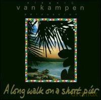 Van Kampen: A Long Walk On A Short Pier [CD]