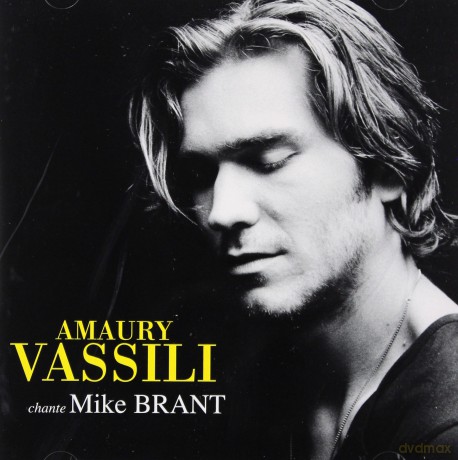 Vassili Amaury: Chante Mike Brant [CD]