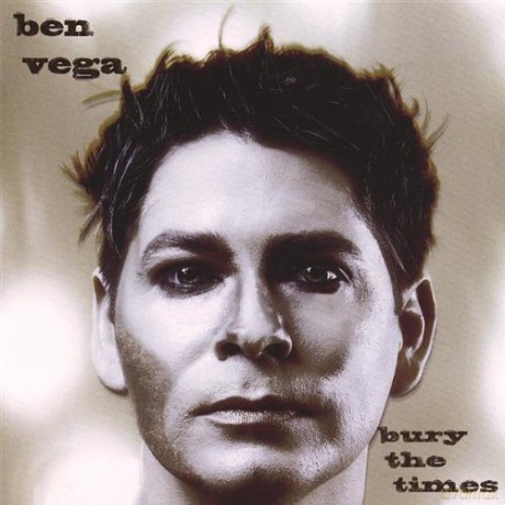 Vega Ben: Bury The Times [CD]