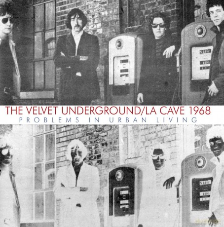 Velvet Underground: La Cave 1968 - Problems In Urban Living [2xWinyl]
