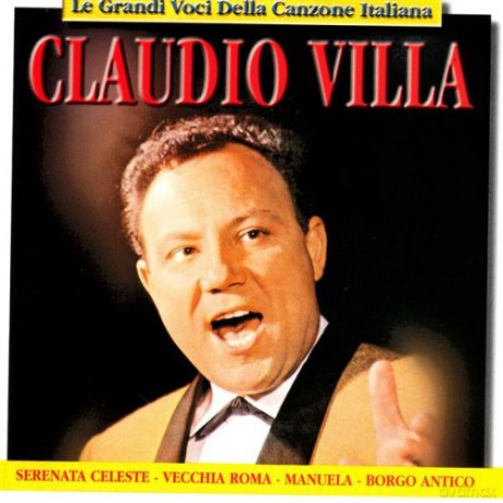 Villa Claudio: Le Grandi Voci Della Canzone Italiana [CD]