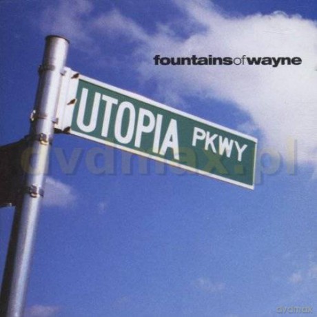Fountains Of Wayne: Utopia Parkway [CD]
