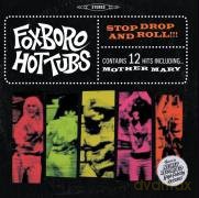 Foxboro Hottubs: Stop Drop And Roll!!! [CD]