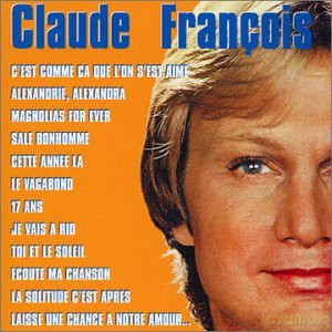 Claude Francois: Les Plus Grands Succes [CD]