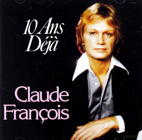 Claude Francois: Dix And Dj... [CD]