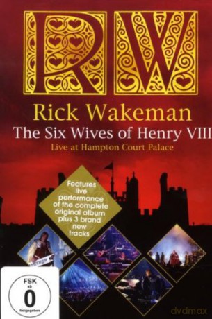 Wakeman Rick: The Six Wives Of Henry VIII - Live At Hampton Court Palace [DVD]