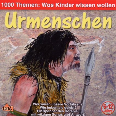 Was Kinder Wissen Wollen: Was Kinder Wissen Wollen - Urmenschen [CD]