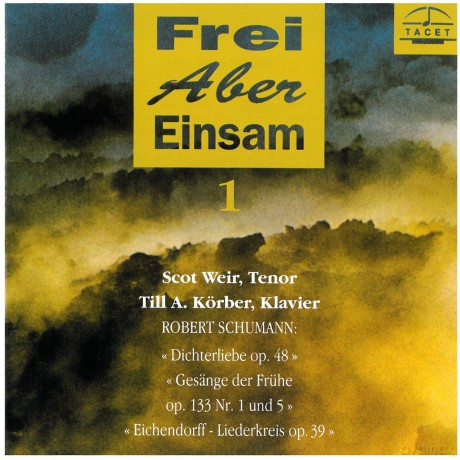 Weir Scot Körber Till A: Frei Aber Einsam vol. 1 [CD]