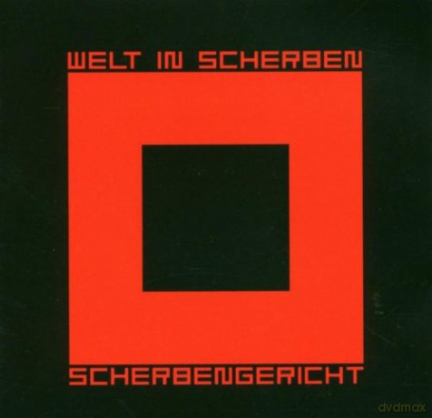 Welt In Scherben: Scherbengericht [CD]