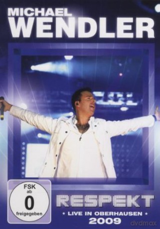 Wendler Michael: Respekt - Live In Oberhausen 2009 [DVD]