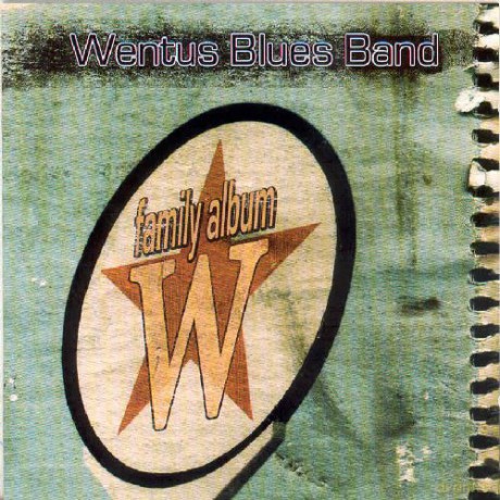 Wentus Blues Band: Family Album [CD]