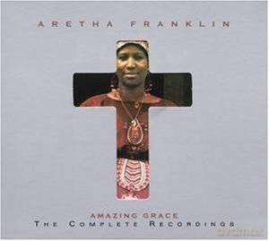 Aretha Franklin: Amazing Grace. The Complete Recordings [2CD]