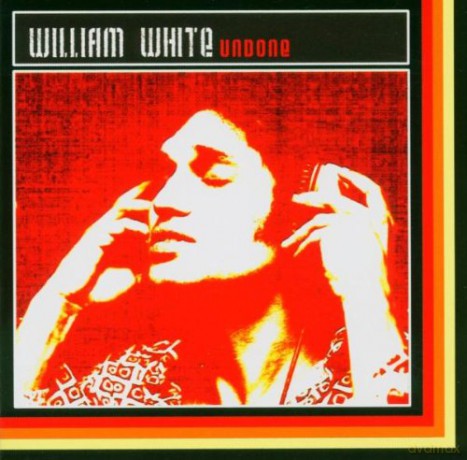 White William: Undone [CD]
