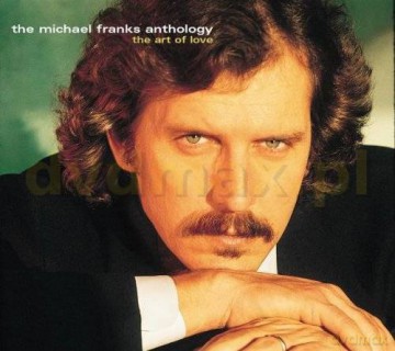 Michael Franks: Anthology-The Art Of Love (digipack) [2CD]