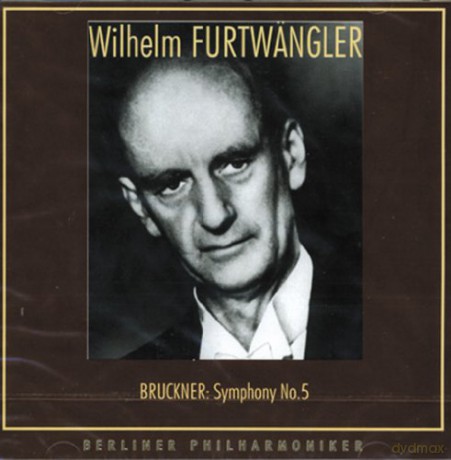 Wilhelm Furtwängler: Symphony No. 5 In B Flat, A96 (original [CD]