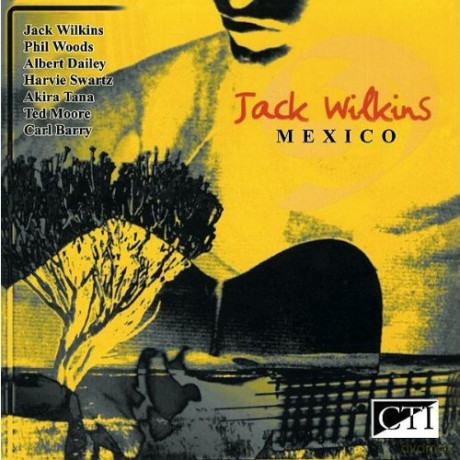 Wilkins Jack: Mexico [CD]