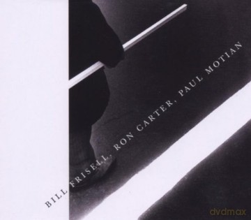 Bill Frisell: Bill Frisell,Ron Carter,Paul M [CD]