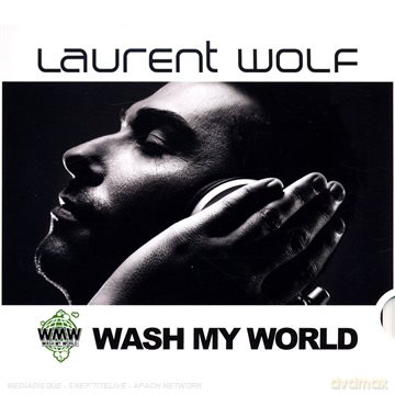 Wolf Laurent: Wash My World [CD]