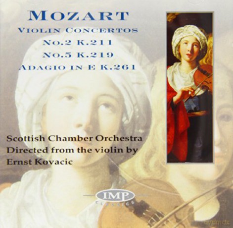 Wolfgang Amadeus Mozart: Ernst Kovacic - Scottish Chamber Orchestra [CD]