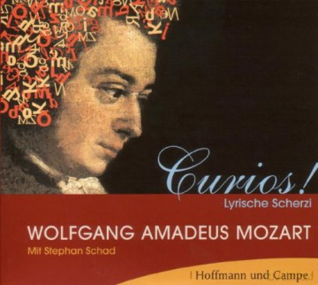 Wolfgang Amadeus Mozart: Curios - Lyrische Scherzi [CD]