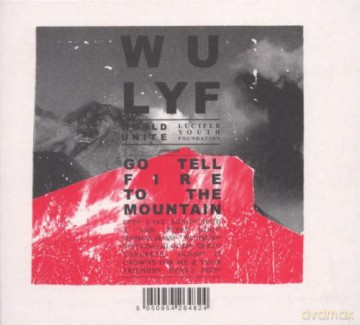 Wu Lyf: Go Tell Fire To The Mountain [CD]