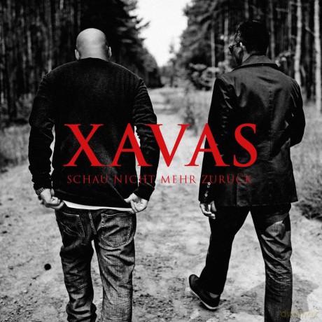 Xavas: Schau Nicht Mehr Zurueck [CD]