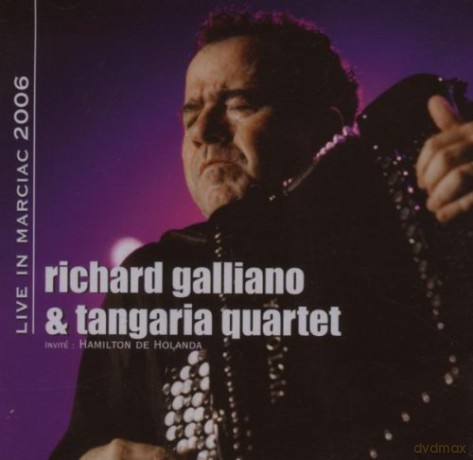 Richard Galliano: Live In Marciac 2006 [CD]