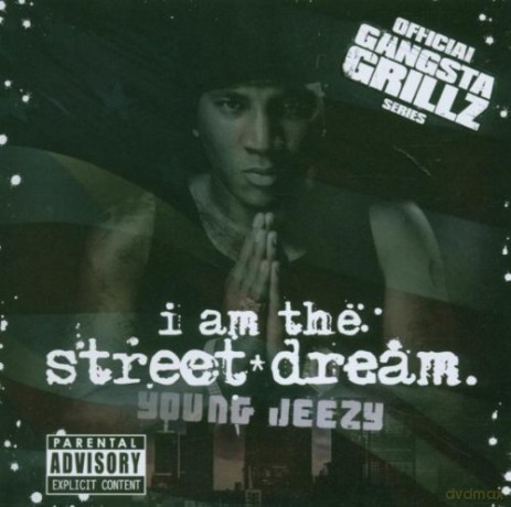 Young Jeezy: I Am The Street Dream [CD]