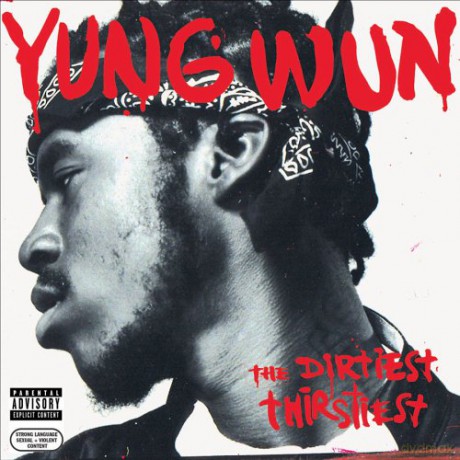 Yung Wun: The Dirtiest Thirstiest [2xWinyl]