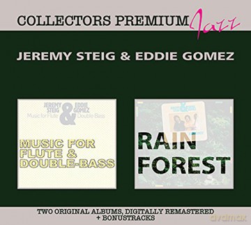 Jeremy Steig Eddie Gomez: Music For Flute And Double Bass Rain Forest [2CD]
