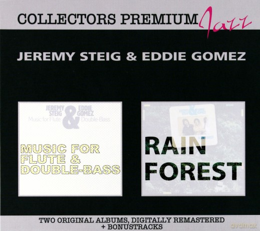 Jeremy Steig Eddie Gomez: Music For Flute And Double Bass Rain Forest [2CD]