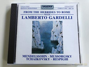 From The Hebrides To Rome With Lamberto Gardelli [CD]