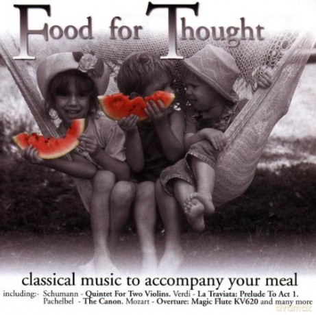 Food For Thought - Classical Music To Accompany Your Meal [CD]