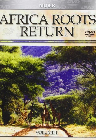 Africa Roots Return - vol. 1 [DVD]