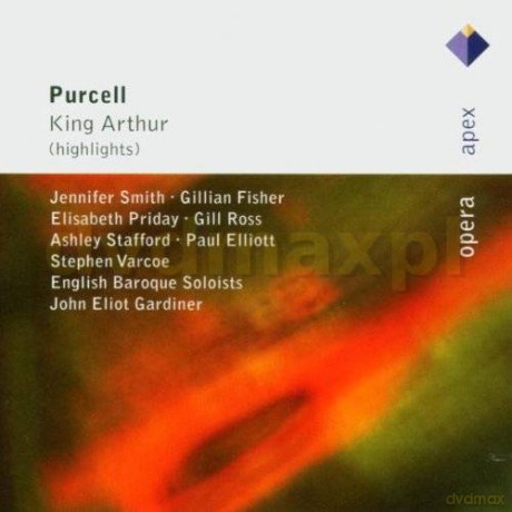 John Eliot Gardiner: Purcell: King Arthur (Highlights) [CD]