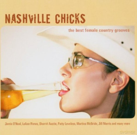 Nashville Chicks - The Best Female Country Grooves [CD]