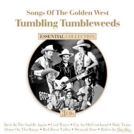 Songs Of The Golden West - Tumbling Tumbleweeds [3CD]