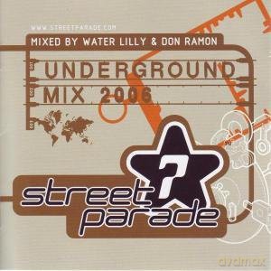 Street Parade Underground Mix 2006 [2CD]